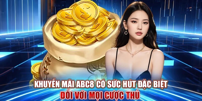 Giới thiệu nhà cái ABC8 với chuỗi khuyến mãi bùng nổ 2024