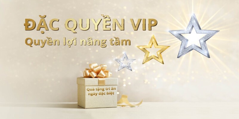 Dành tặng phần quà cho hội viên Vip